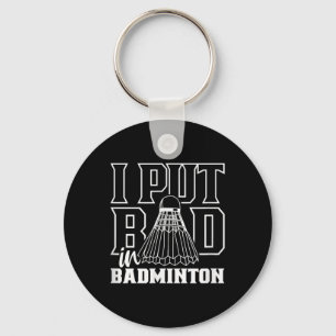 Ich habe Badminton Sport Shuttle Team schlecht gem Schlüsselanhänger