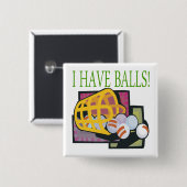 Ich habe Bälle Button (Vorne & Hinten)