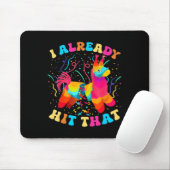 Ich habe bereits getroffen, dass lustige Cinco De Mousepad (Mit Mouse)