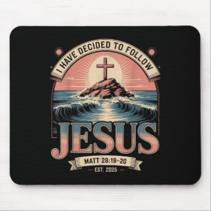 Ich habe beschlossen, Jesus Shirt 2025 getauft zu Mousepad