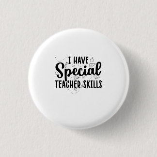 Ich habe besondere Lehrerfähigkeiten Button