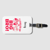 "ICH HABE BIS ZUM GROSSEN BRO AUFGEHOBEN! GEPÄCKANHÄNGER (Vorderseite (Horizontal))