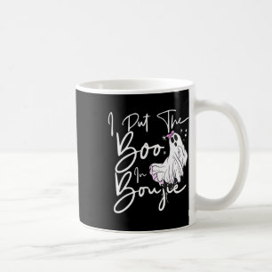 Ich habe Boo in Boujie lustigen Halloween-Kostüm B Kaffeetasse