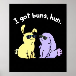 Ich habe Brötchen Hun Lustiger Hase Kaninchen Wort Poster