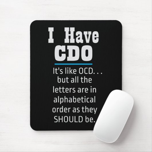 Ich habe CDO Black Funny OCD Spaß Mousepad (Mit Mouse)