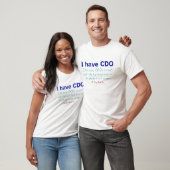 Ich habe CDO T-Shirt (Unisex)