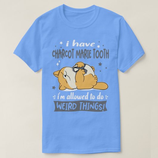 Ich habe Charcot Marie Tooth ich darf Weir tun T-Shirt (Design vorne)