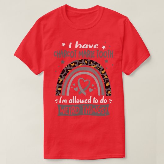 Ich habe Charcot Marie Tooth ich darf Weir tun T-Shirt (Design vorne)