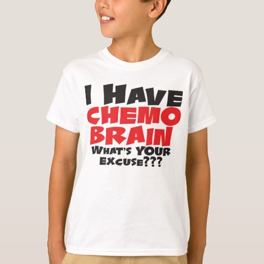 Ich habe Chemo Brain T-Shirt (Vorderseite)