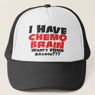 Ich habe Chemo Gehirn Truckerkappe
