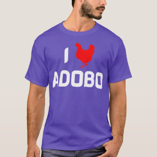 ICH HABE CHICKEN ADOBO T-Shirt