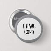 Ich habe COPD, Asthma Unsichtbare Behinderungen Aw Button (Vorne & Hinten)