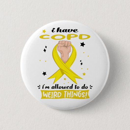 Ich habe COPD, dass ich seltsame Dinge machen darf Button (Vorderseite)