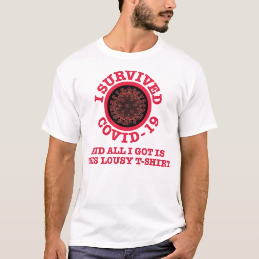 Ich habe COVID-19 überlebt T-Shirt (Vorderseite)