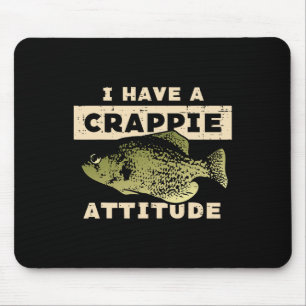 Ich habe Crappie Attitude Fish Funny Fish Men Wom Mousepad