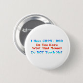 Ich habe CRPS RSD Sie weiß, was dieses bedeutet Button (Vorne & Hinten)