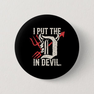 Ich habe D in Teufel stecken Match ein paar lustig Button