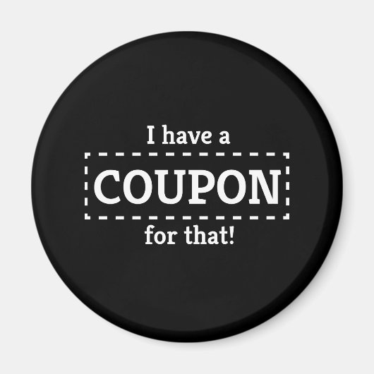 Ich habe dafür einen Gutschein! Magnet (Vorne)