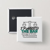 "Ich habe das Bar Exam bestanden"-Button Button (Vorne & Hinten)