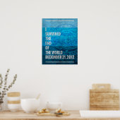 Ich habe das Ende der Welt überlebt Poster (Küche)