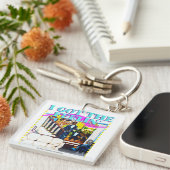 Ich habe das Feelin-T-Shirt got Schlüsselanhänger (Vorderseite rechts)