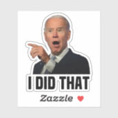 "ICH HABE DAS GEMACHT" BIDEN JOE Sticker (Blatt)