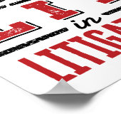 Ich habe das Gericht in den Rechtsstreit gestellt Poster (Ecke)