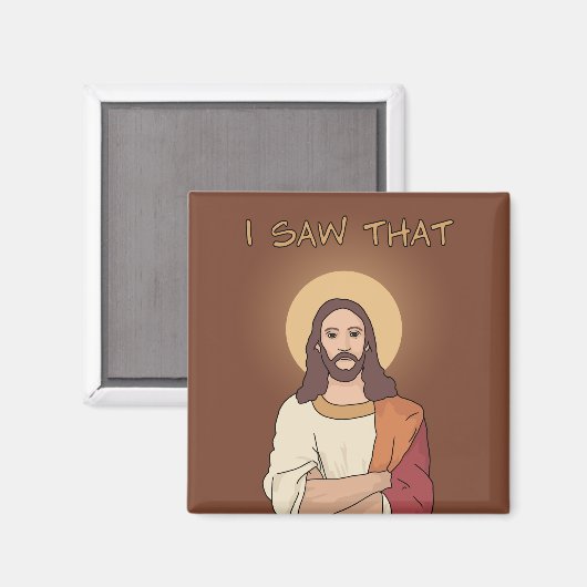 "Ich habe das gesehen" Jesus Magnet (Vorderseite/Rückseite)