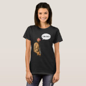 Ich habe das gesehen T-Shirt (Vorne ganz)