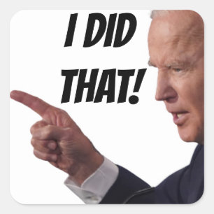ICH HABE DAS GETAN - Biden 1,5" Aufkleber mit Plat