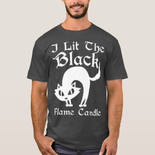 Ich habe das Halloween-Kostüm der Schwarzen Flamme T-Shirt