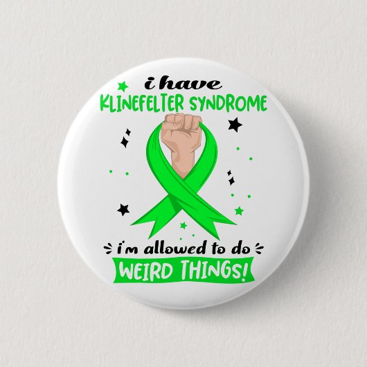 Ich habe das Klinefelter-Syndrom, das mir erlaubt Button (Vorderseite)