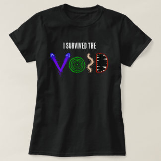 Ich habe das Leere-Shirt überlebt T-Shirt