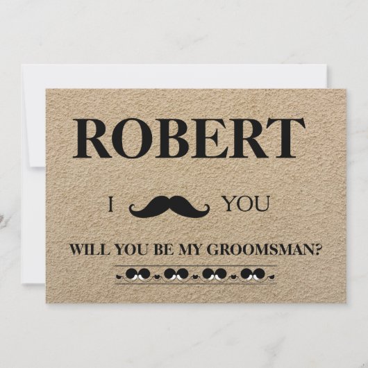 Ich habe das Mädchen got, wirst du mein Trauzeuge Einladung (Vorderseite)