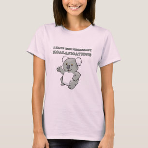 Ich habe das notwendige Koalafications T-Shirt