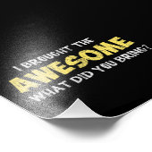 Ich habe das Phantastische, was du mitgebracht has Fotodruck (Ecke)