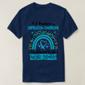Ich habe das Shprintzen-Syndrom, das ich Weir mach T-Shirt (Design vorne)