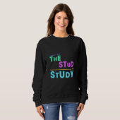 Ich habe das Studium in Study - Funny Student Desi Sweatshirt (Vorne ganz)
