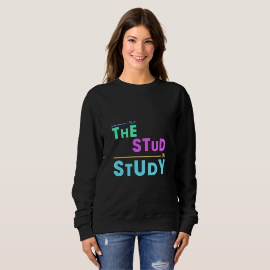 Ich habe das Studium in Study - Funny Student Desi Sweatshirt (Vorne ganz)