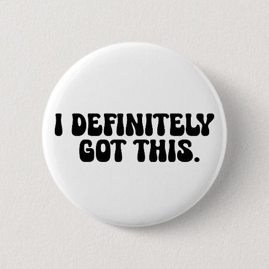 Ich habe definitiv diesen schwarzen Motivationsspr Button (Vorderseite)