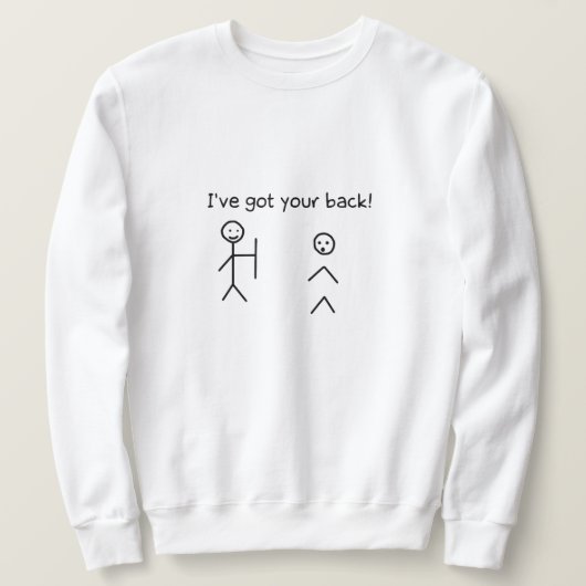 Ich habe deine Back Funny Stickman Meme Got Sweatshirt (Design vorne)
