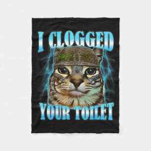 Ich habe deine Toilette verstopft lustige Katze Kr Fleecedecke
