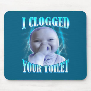 Ich habe deine Toilette verstopft lustiger ai Baby Mousepad