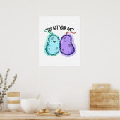 Ich habe deinen Bac Funny Bacteria Pun Got Poster (Küche)