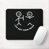 Ich habe deinen Skelettschädel im Hinterkopf Got Mousepad (Mit Mouse)
