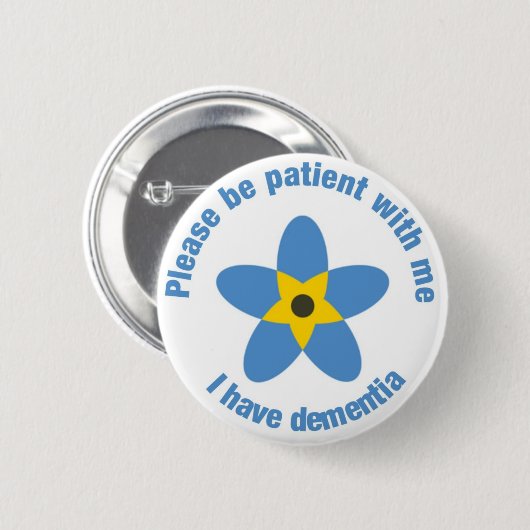Ich habe Demenz vergessen, Button-Abzeichen nicht Button (Vorne & Hinten)