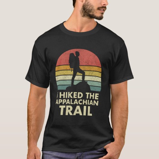 Ich habe den Appalachen-Pfad bei Thru-Hiked angefa T-Shirt (Vorderseite)