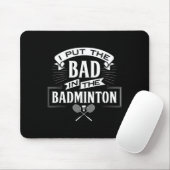 Ich habe den Badminton-Player-Rackets-Shuttle schl Mousepad (Mit Mouse)