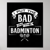Ich habe den Badminton-Player-Rackets-Shuttle schl Poster (Vorne)