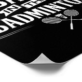 Ich habe den Badminton-Player-Rackets-Shuttle schl Poster (Ecke)
